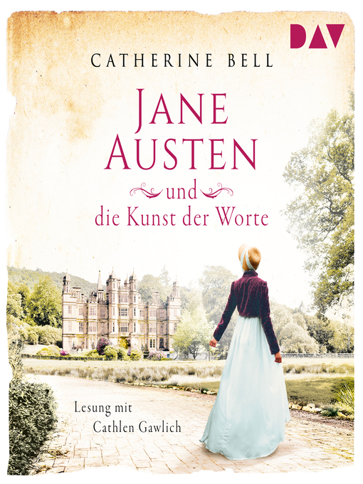 Title details for Jane Austen und die Kunst der Worte by Catherine Bell - Wait list